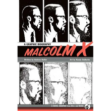 Malcolm X: A Graphic Biography