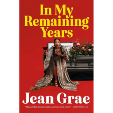 In My Remaining Years
