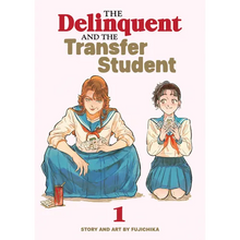 The Delinquent and the Transfer Student Vol. 1