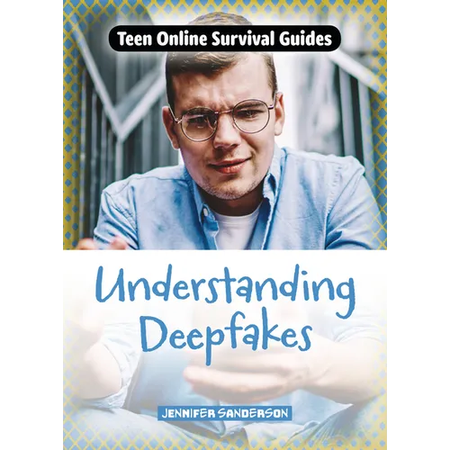 Understanding Deepfakes