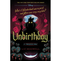 Unbirthday-A Twisted Tale