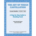 Art of Torah Cantillation, Vol. 1: A Step-By-Step Guide to Chanting Torah