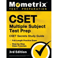 Cset Multiple Subject Test Prep - Cset Secrets Study Guide, Full-Length Practice Exam, Step-By-Step Review Video Tutorials: [3rd Edition]