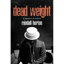Dead Weight: A Memoir in Essays