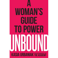 Unbound: A Woman's Guide to Power