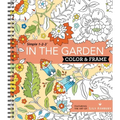 Color & Frame - In the Garden (Adult Coloring Book)
