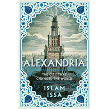 Alexandria: The City That Changed the World