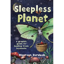 Sleepless Planet: A Graphic Guide to Healing from Insomnia