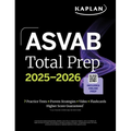 ASVAB Total Prep 2025-2026: Includes 7 Full Length Practice Tests + 2000+ Practice Questions and Flashcards + Online Access to Interactive Video Lesso