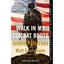 Walk in My Combat Boots: True Stories from America's Bravest Warriors