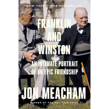 Franklin and Winston: An Intimate Portrait of an Epic Friendship