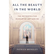 All the Beauty in the World: The Metropolitan Museum of Art and Me