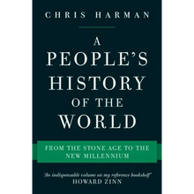 A People's History of the World: From the Stone Age to the New Millennium