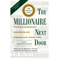 The Millionaire Next Door: The Surprising Secrets of America's Wealthy