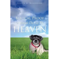 Biblical Proof Animals Do Go To Heaven