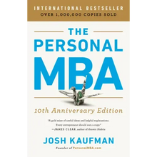 The Personal MBA 10th Anniversary Edition
