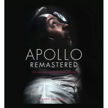 Apollo Remastered: The Ultimate Photographic Record