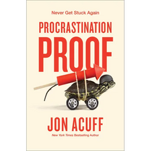 Procrastination Proof: Never Get Stuck Again