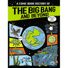 A Comic Book History of the Big Bang and Beyond