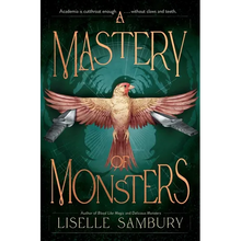 A Mastery of Monsters