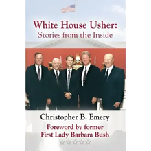 White House Usher: Stories from the Inside