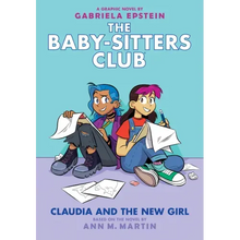 Claudia and the New Girl: A Graphic Novel (the Baby-Sitters Club #9): Volume 9