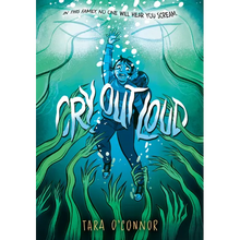 Cry Out Loud: (A Graphic Novel)