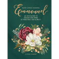 Emmanuel: An Invitation to Prepare Him Room at Christmas and Always