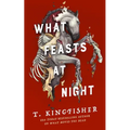 What Feasts at Night