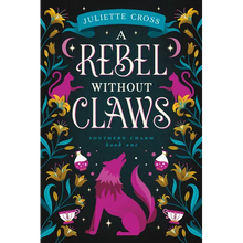 A Rebel Without Claws: Southern Charm Book One