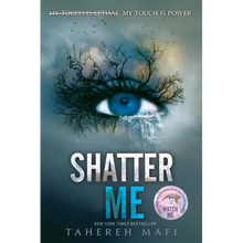 Shatter Me