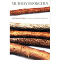 The Ecology of Freedom: The Emergence and Dissolution of Hierarchy