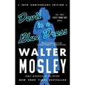 Devil in a Blue Dress (30th Anniversary Edition): An Easy Rawlins Novel