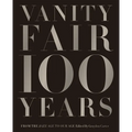 Vanity Fair 100 Years: From the Jazz Age to Our Age