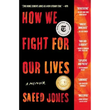 How We Fight for Our Lives: A Memoir