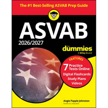 2026/2027 ASVAB for Dummies: Book + 7 Practice Tests, Flashcards, and Videos Online