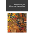 Dialectical and Historical Materialism