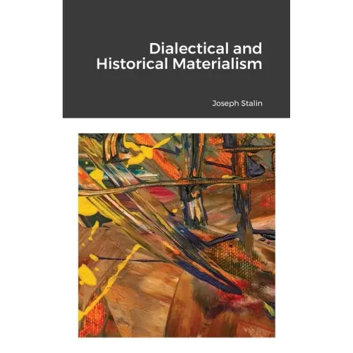 Dialectical and Historical Materialism