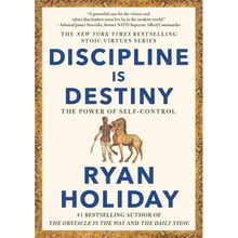 Discipline Is Destiny: The Power of Self-Control