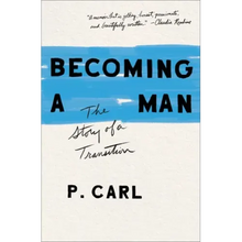 Becoming a Man: The Story of a Transition