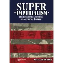 Super Imperialism. The Economic Strategy of American Empire. Third Edition