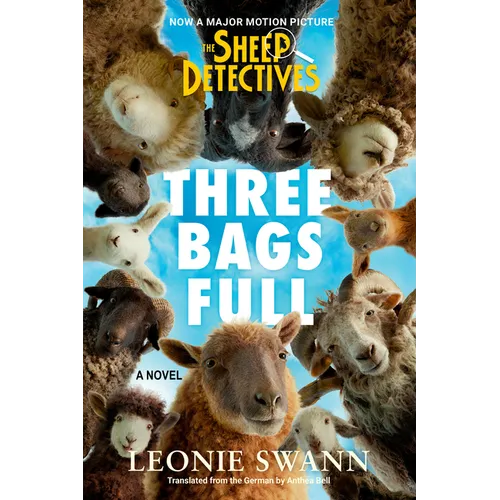 Three Bags Full (the Sheep Detectives Movie Tie-In Edition)