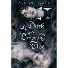 A Dark and Drowning Tide