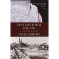 I Will Bear Witness, Volume 1: A Diary of the Nazi Years: 1933-1941