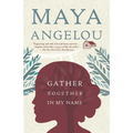 Gather Together in My Name