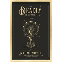 A Deadly Education