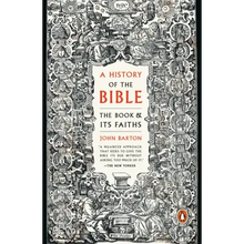 A History of the Bible: The Book and Its Faiths