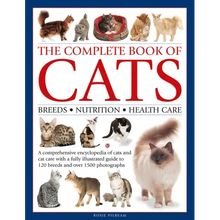 Complete Book of Cats: A Comprehensive Encyclopedia of Cats with a Fully Illustrated Guide to Breeds and Over 1500 Photographs