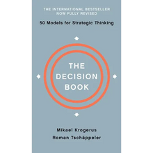The Decision Book: Fifty Models for Strategic Thinking
