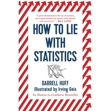 How to Lie with Statistics